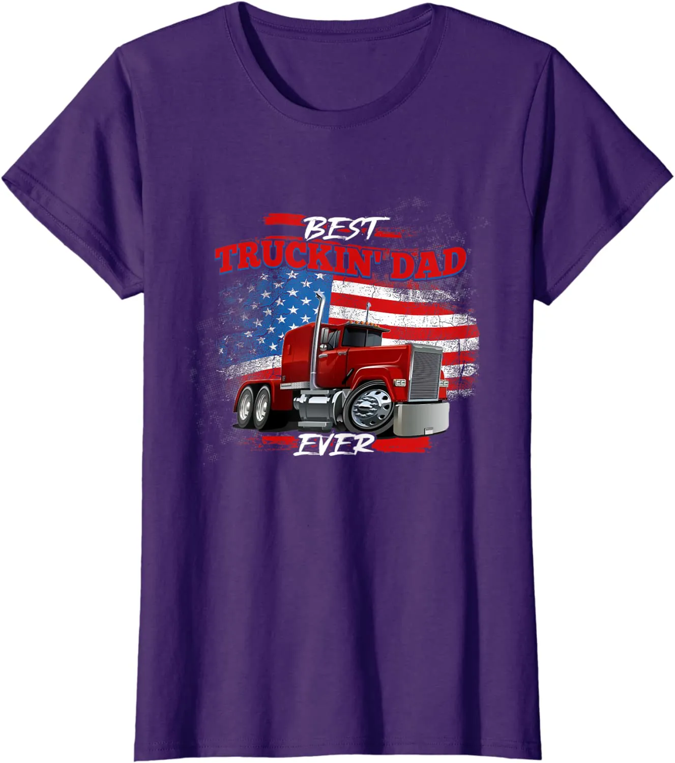 Best Trucking Dad Ever, Big Rig Trucker, Truckin Fathers Day T-Shirt