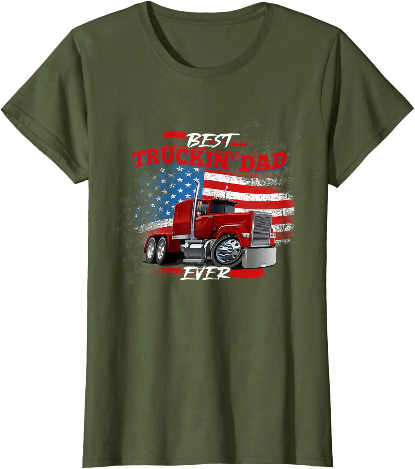 Best Trucking Dad Ever, Big Rig Trucker, Truckin Fathers Day T-Shirt