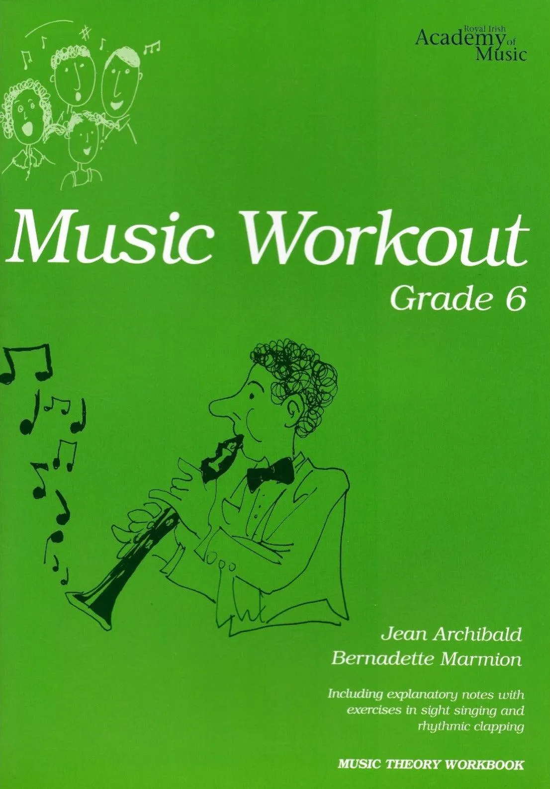 Music Workout Grade 6, RIAM